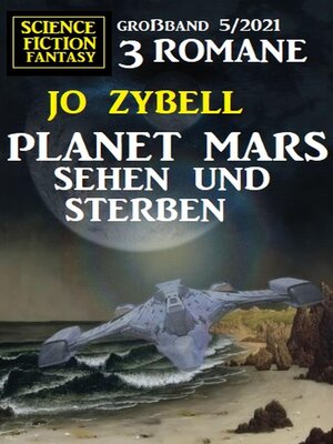 cover image of Planet Mars sehen und sterben--3 Romane Großband